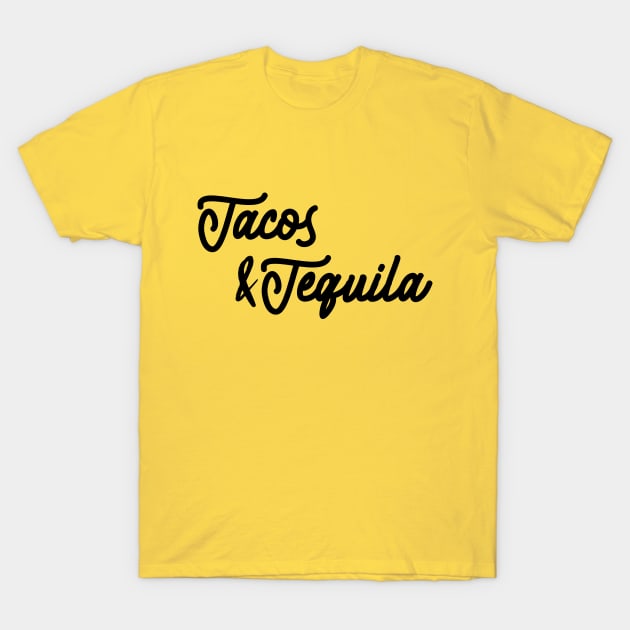 Tacos and tequila lover T-Shirt by thegoldenyears